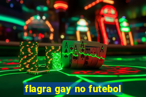 flagra gay no futebol